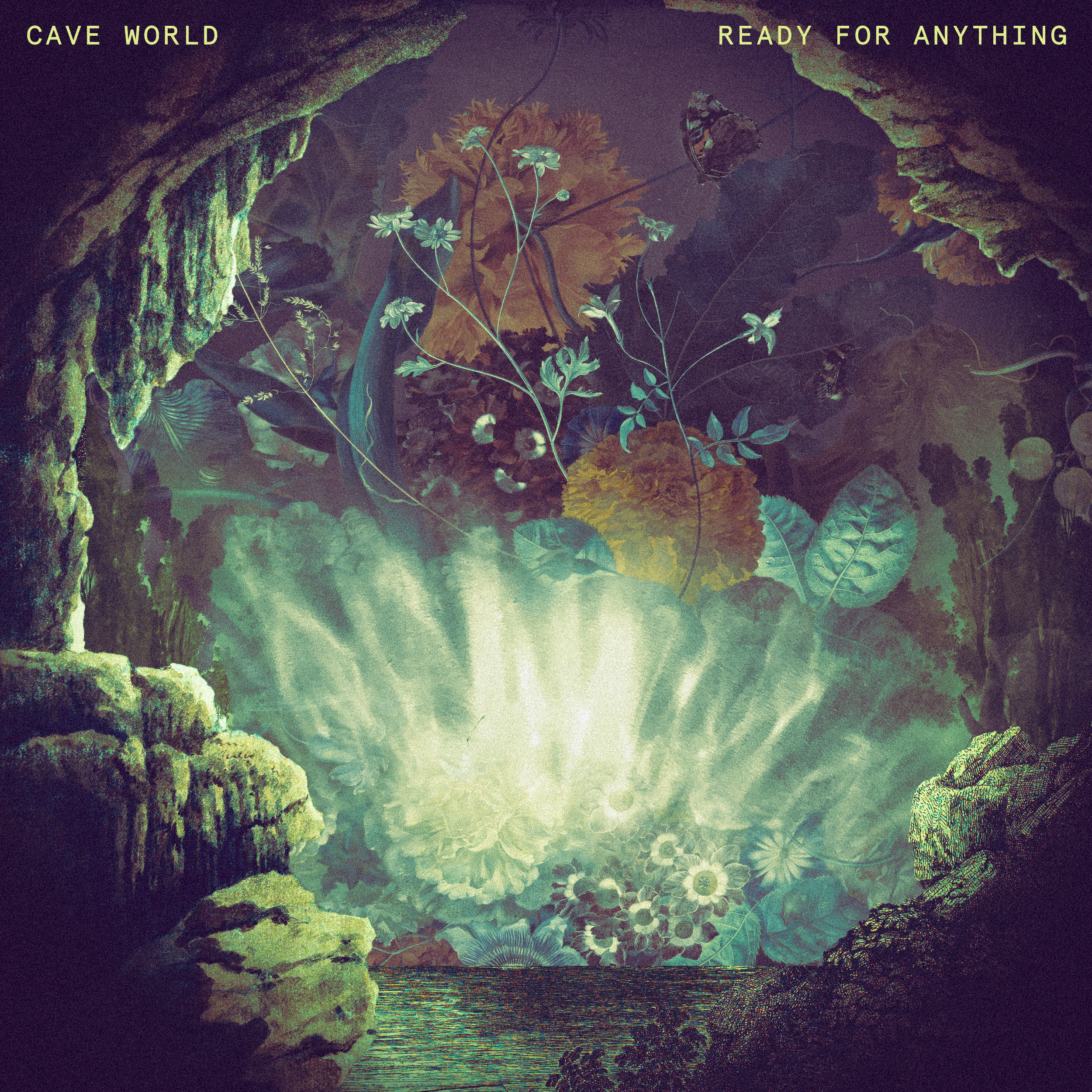 Cave World – Ready for Anything